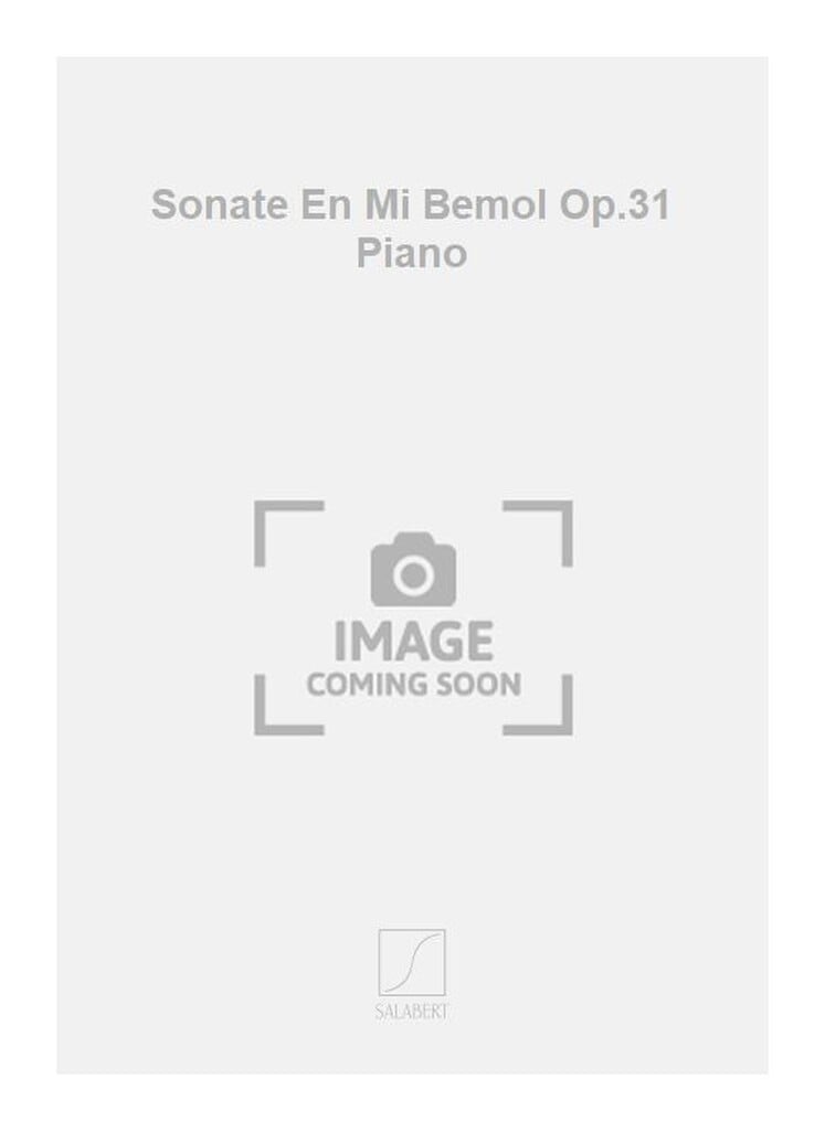 Sonate En Mi Bemol Op.31 Piano